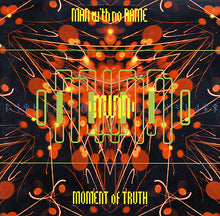 Load image into Gallery viewer, Man With No Name : Moment Of Truth (2x12", Album)
