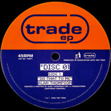 Load image into Gallery viewer, Alan Thompson / Malcolm Duffy : Trade EP Disc 01 (12", EP)
