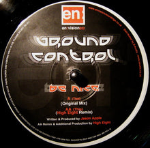 Load image into Gallery viewer, Ground Control (5) : Be Nice (12")
