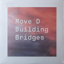 Load image into Gallery viewer, Move D : Building Bridges (2x12", Album)
