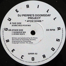 Load image into Gallery viewer, DJ Pierre ’s Doomsday Project* : Atom Bomb (12&quot;)
