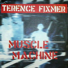 Load image into Gallery viewer, Terence Fixmer : Muscle Machine (2x12", Album)
