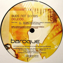 Load image into Gallery viewer, Buds Not Bombs Feat. Irina Mikhailova : Deleido (Disc One) (12")
