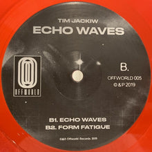 Load image into Gallery viewer, Tim Jackiw : Echo Waves (12&quot;, EP, Red)
