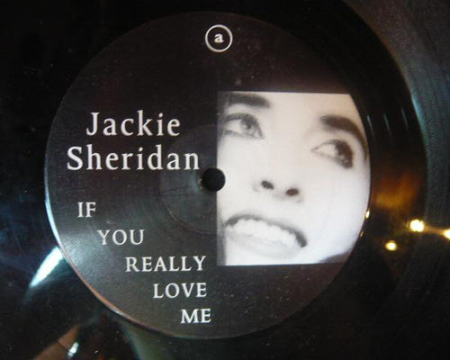 Jackie Sheridan : If You Really Love Me (12