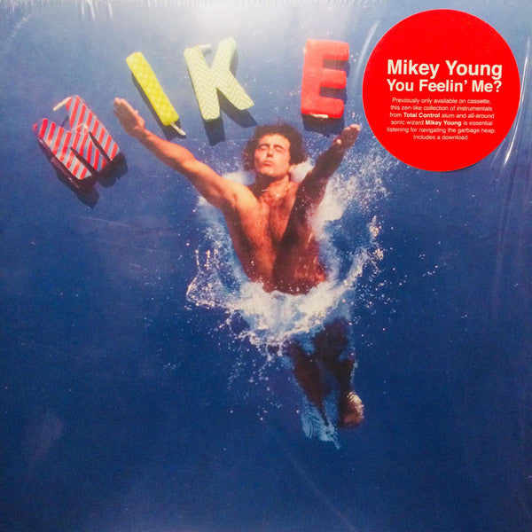 Mikey Young : You Feelin' Me? (LP)