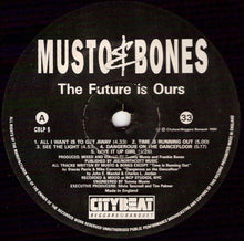 Load image into Gallery viewer, Musto &amp; Bones : The Future Is Ours (LP, Album)
