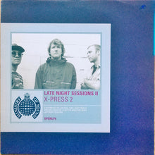 Load image into Gallery viewer, X-Press 2 : Late Night Sessions II (3xLP, Comp, Ltd)
