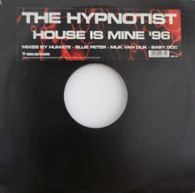 Load image into Gallery viewer, The Hypnotist : House Is Mine &#39;96 (2x12&quot;)
