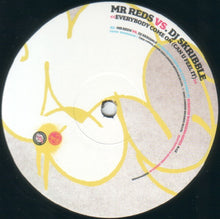 Load image into Gallery viewer, Mr. Reds Vs. DJ Skribble : Everybody Come On (Can U Feel It) (12", Single)
