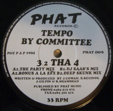 Load image into Gallery viewer, Tempo By Committee : 3 2 Tha 4 (12&quot;)
