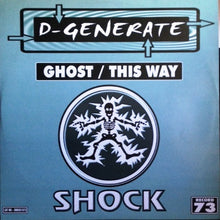 Load image into Gallery viewer, D-Generate : Ghost / This Way (12")
