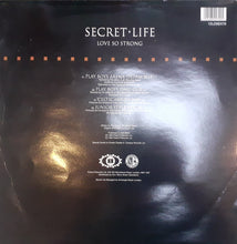 Load image into Gallery viewer, Secret Life : Love So Strong (12&quot;, Single)
