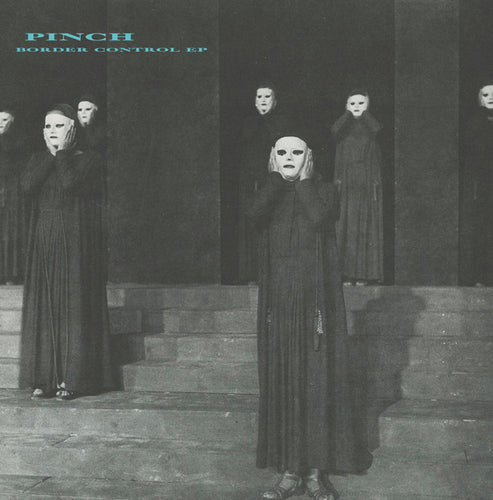 Pinch (2) : Border Control EP (12