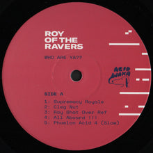 Load image into Gallery viewer, Roy Of The Ravers : Who Are Ya?? (LP, RE, Gat)
