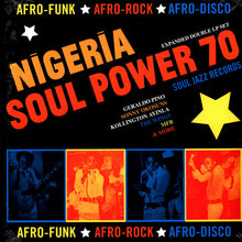 Load image into Gallery viewer, Various : Nigeria Soul Power 70 (Afro-Funk ★ Afro-Rock ★ Afro-Disco) (2xLP, Comp)
