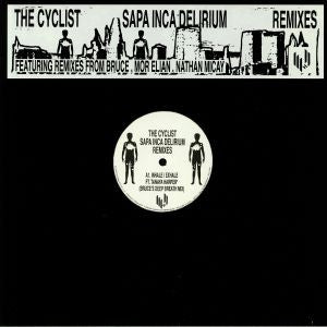 The Cyclist : Sapa Inca Delirium Remixes (12