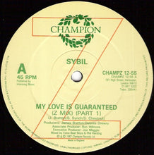 Load image into Gallery viewer, Sybil : My Love Is Guaranteed (12&quot;)
