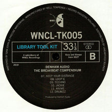 Load image into Gallery viewer, Denham Audio : The Breakbeat Compendium (10&quot;)
