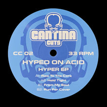 Load image into Gallery viewer, Hyped On Acid : Hyper EP (12&quot;, EP)
