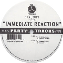 Load image into Gallery viewer, DJ Kurupt : Immediate Reaction (12&quot;)
