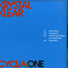 Load image into Gallery viewer, Krystal Klear : Cyclia One (12&quot;)
