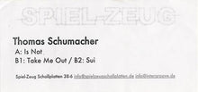Load image into Gallery viewer, Thomas Schumacher : Is Not (12", Promo)
