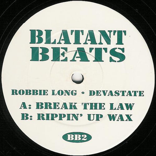 Robbie Long • Devastate : Break The Law / Rippin' Up Wax (12