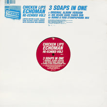 Load image into Gallery viewer, Chicken Lips : Echoman Re-Echoed Vol2: 3 Soaps In One (12")
