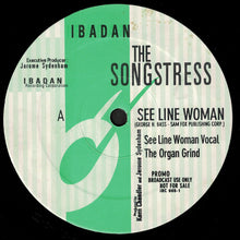 Load image into Gallery viewer, The Songstress : See Line Woman (12", Promo)
