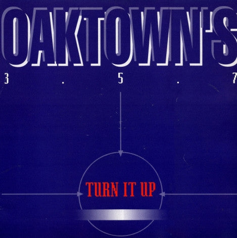 Oaktown's 3-5-7 : Turn It Up (12