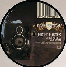 Load image into Gallery viewer, Fused Forces : Riga Mortis / And Wot! (12")
