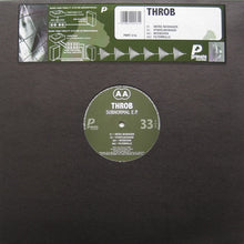 Load image into Gallery viewer, Throb : Subnormal E.P. (12", EP)
