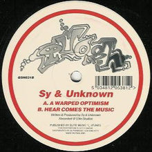 Load image into Gallery viewer, Sy &amp; Unknown : A Warped Optimism / Hear Comes The Music (12")
