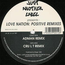 Load image into Gallery viewer, Love Nation : Positive (Remixes) (12")
