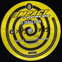 Load image into Gallery viewer, DJ Seduction : Leaving The World Behind (DJ Ham Remix) (12", S/Sided)
