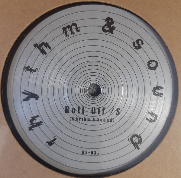 Rhythm & Sound : Roll Off (12