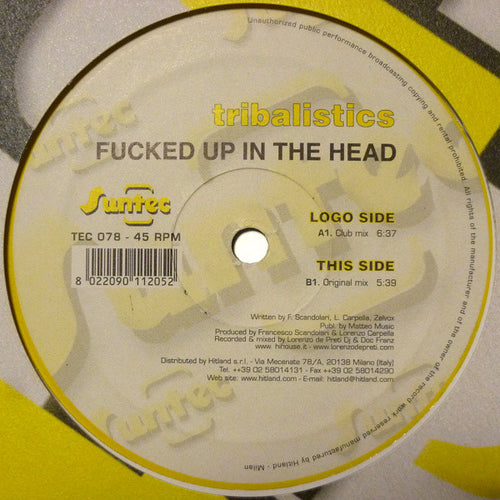 Tribalistics : Fucked Up In The Head (12