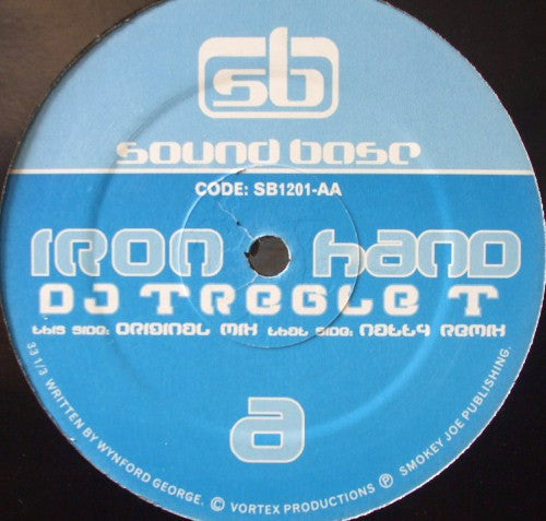 DJ Treble T : Iron Hand (12