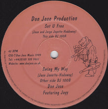 Load image into Gallery viewer, Don José : Set U Free / Swing My Way (12")
