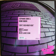 Load image into Gallery viewer, Stephanie Cooke &amp; Kenny Bobien : Love's Been Right Here (12")
