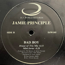 Load image into Gallery viewer, Jamie Principle : Bad Boy (12")
