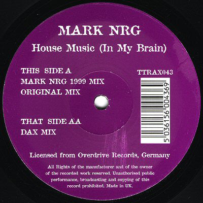 Mark NRG* : House Music (In My Brain) (12