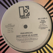 Load image into Gallery viewer, Five Special : Why Leave Us Alone (12", Promo)
