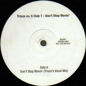 Trisco Vs. S Club 7 : Don't Stop Movin' (12