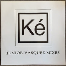 Load image into Gallery viewer, Ké : Strange World (Junior Vasquez Mixes) (12", Promo)
