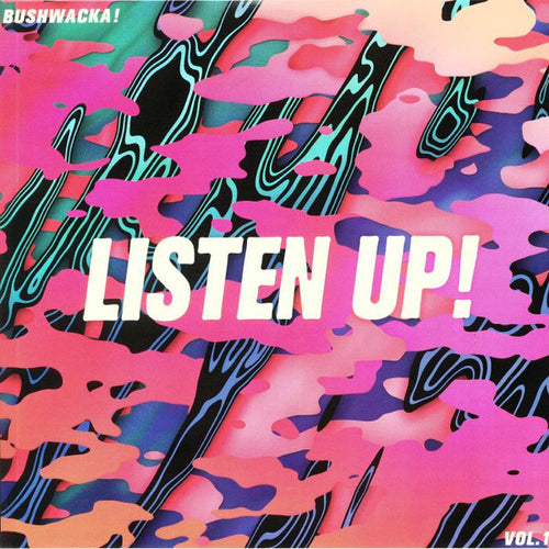 Bushwacka! : Listen Up! Vol. 1 (2x12