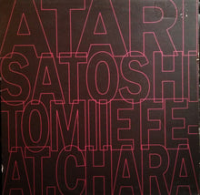 Load image into Gallery viewer, Satoshi Tomiie Feat. Chara : Atari (12")
