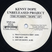 Load image into Gallery viewer, Kenny Dope* : Unreleased Project (The Pushin' "Dope" EP) (12", EP)
