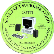 Load image into Gallery viewer, Cotti / King Soly : Truth Hurts / Bass Changed My Life (12")
